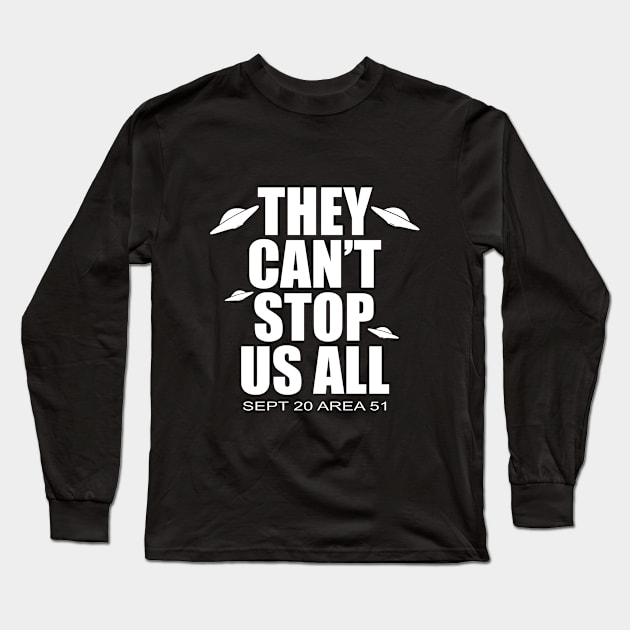 They can't stop us all Long Sleeve T-Shirt by cypryanus